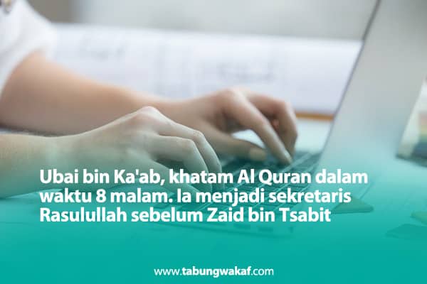 Ubay bin Ka'ab, khatam Al Quran dalam waktu 8 hari