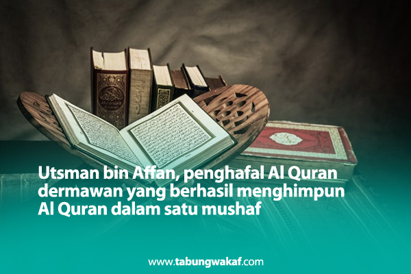 Kisah Utsman bin Affan, sahabat nabi penghafal Al Quran yang dermawan